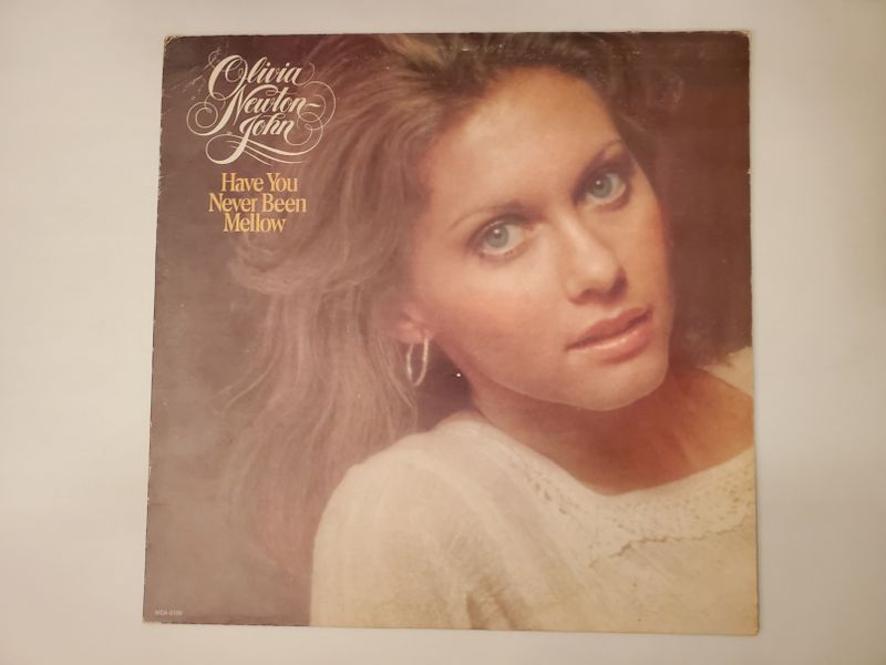 Olivia Newton-John Have You Never Been Mellow vinyl record